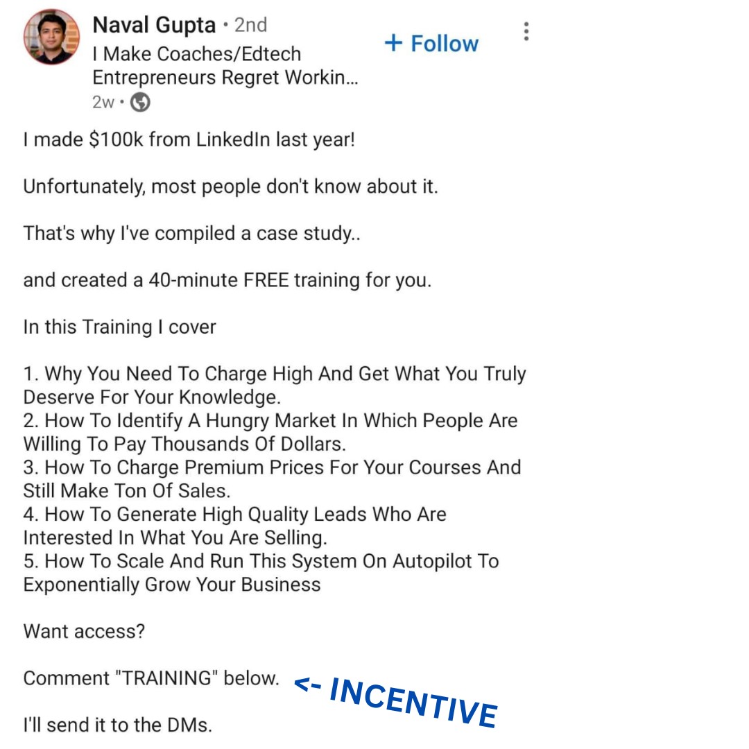  A clear and engaging incentive in a LinkedIn post caption helps increase response and drives engagement